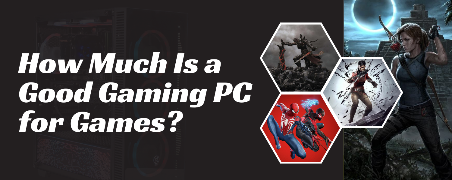 How Much Is a Good Gaming PC? A Complete Guide to Pricing, Performance, and Value in 2025